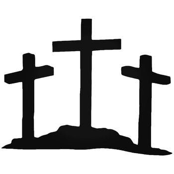 3 Crosses Jesus Crucifixion Christian Vinyl Decal Sticker