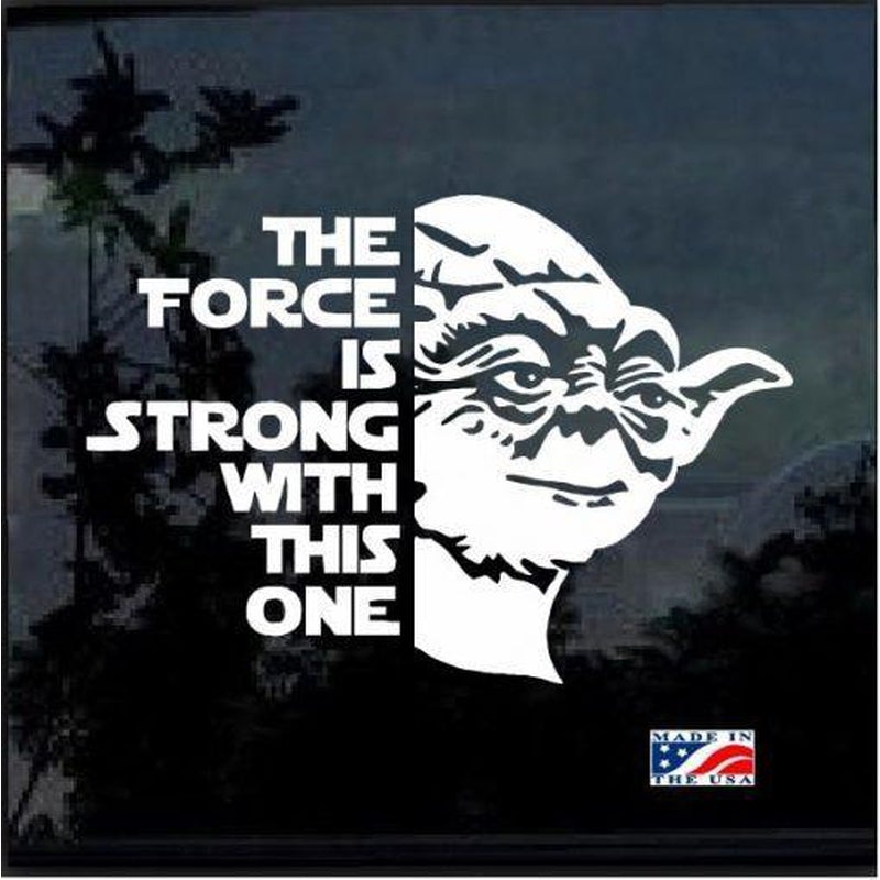 Star Wars Yoda The force is Strong Window Decal Sticker